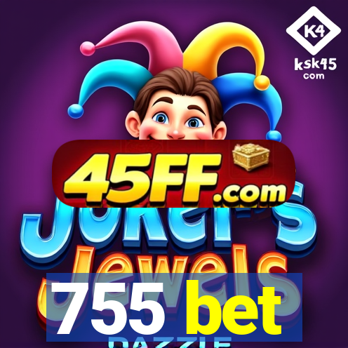 755 bet